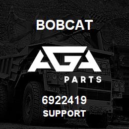 6922419 Bobcat SUPPORT | AGA Parts