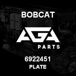 6922451 Bobcat PLATE | AGA Parts
