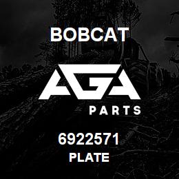 6922571 Bobcat PLATE | AGA Parts