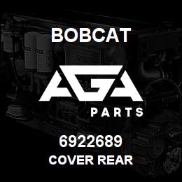 6922689 Bobcat COVER REAR | AGA Parts