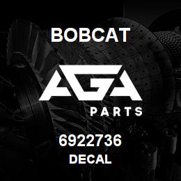 6922736 Bobcat DECAL | AGA Parts