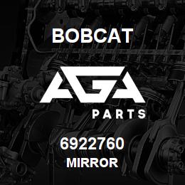 6922760 Bobcat MIRROR | AGA Parts