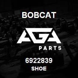 6922839 Bobcat SHOE | AGA Parts
