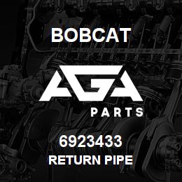 6923433 Bobcat RETURN PIPE | AGA Parts