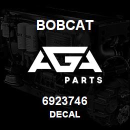 6923746 Bobcat DECAL | AGA Parts