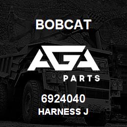 6924040 Bobcat HARNESS J | AGA Parts