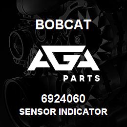 6924060 Bobcat SENSOR INDICATOR | AGA Parts