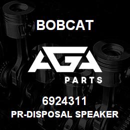 6924311 Bobcat PR-DISPOSAL SPEAKER KIT | AGA Parts