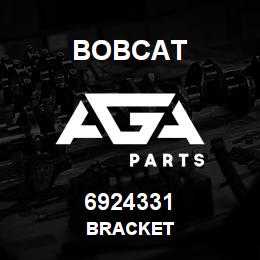 6924331 Bobcat BRACKET | AGA Parts