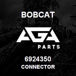 6924350 Bobcat CONNECTOR | AGA Parts