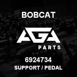 6924734 Bobcat SUPPORT / PEDAL | AGA Parts