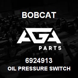 6924913 Bobcat OIL PRESSURE SWITCH | AGA Parts