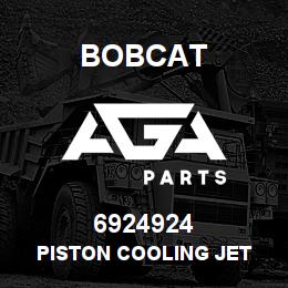 6924924 Bobcat PISTON COOLING JET | AGA Parts