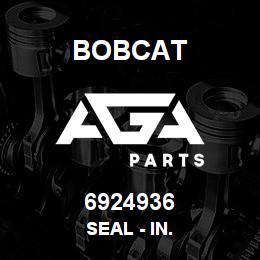 6924936 Bobcat SEAL - IN. | AGA Parts