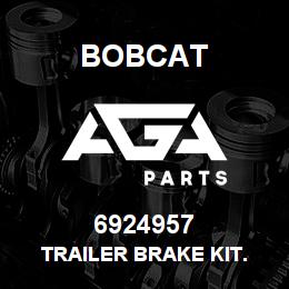 6924957 Bobcat TRAILER BRAKE KIT. | AGA Parts