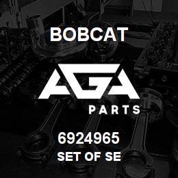6924965 Bobcat SET OF SE | AGA Parts