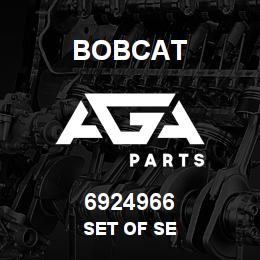 6924966 Bobcat SET OF SE | AGA Parts
