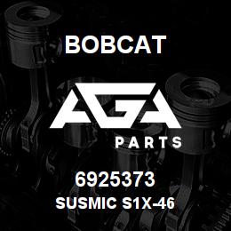 6925373 Bobcat SUSMIC S1X-46 | AGA Parts