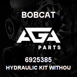 6925385 Bobcat HYDRAULIC KIT WITHOUT ACD | AGA Parts