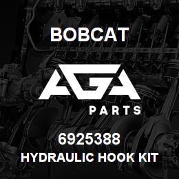 6925388 Bobcat HYDRAULIC HOOK KIT | AGA Parts