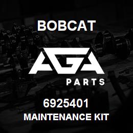 6925401 Bobcat MAINTENANCE KIT | AGA Parts