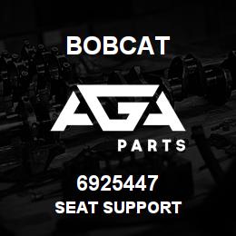 6925447 Bobcat SEAT SUPPORT | AGA Parts