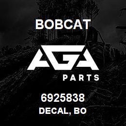 6925838 Bobcat DECAL, BO | AGA Parts