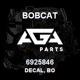 6925846 Bobcat DECAL, BO | AGA Parts