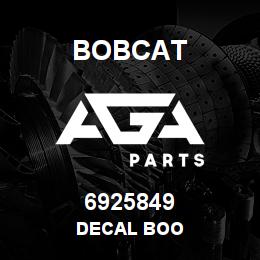 6925849 Bobcat DECAL BOO | AGA Parts
