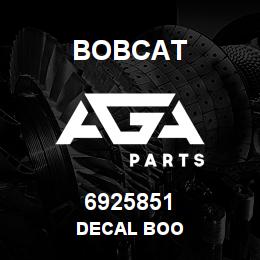 6925851 Bobcat DECAL BOO | AGA Parts