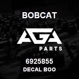 6925855 Bobcat DECAL BOO | AGA Parts