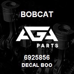6925856 Bobcat DECAL BOO | AGA Parts