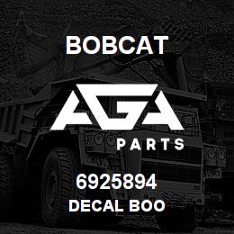 6925894 Bobcat DECAL BOO | AGA Parts