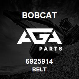 6925914 Bobcat BELT | AGA Parts