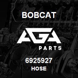 6925927 Bobcat HOSE | AGA Parts