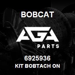 6925936 Bobcat KIT BOBTACH ON | AGA Parts