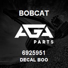 6925951 Bobcat DECAL BOO | AGA Parts