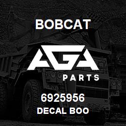 6925956 Bobcat DECAL BOO | AGA Parts