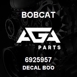 6925957 Bobcat DECAL BOO | AGA Parts