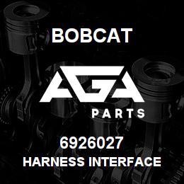 6926027 Bobcat HARNESS INTERFACE | AGA Parts
