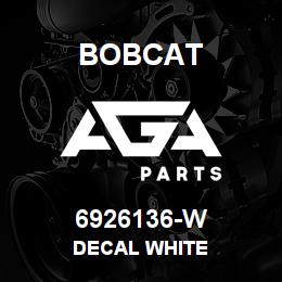 6926136-W Bobcat DECAL WHITE | AGA Parts