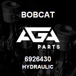 6926430 Bobcat HYDRAULIC | AGA Parts