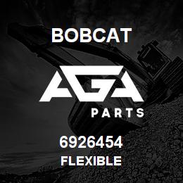 6926454 Bobcat FLEXIBLE | AGA Parts