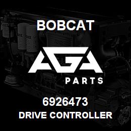 6926473 Bobcat DRIVE CONTROLLER | AGA Parts