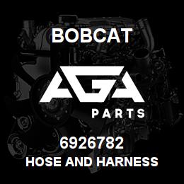 6926782 Bobcat HOSE AND HARNESS | AGA Parts