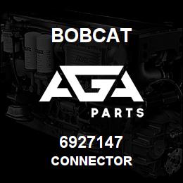 6927147 Bobcat CONNECTOR | AGA Parts