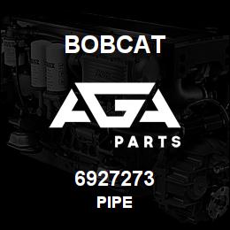 6927273 Bobcat PIPE | AGA Parts