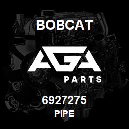 6927275 Bobcat PIPE | AGA Parts
