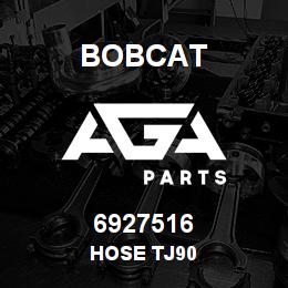 6927516 Bobcat HOSE TJ90 | AGA Parts