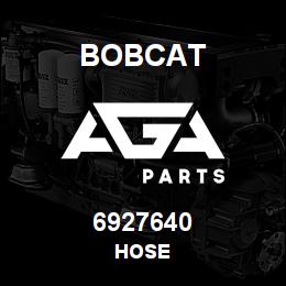 6927640 Bobcat HOSE | AGA Parts
